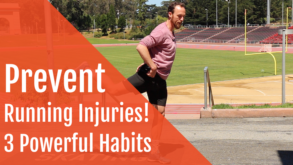 3 Powerful Running Habits To Prevent Running Injuries