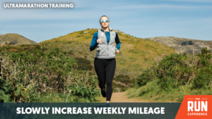 Training For Your First Ultramarathon: How To Build A Plan