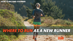 where to run as a new runner